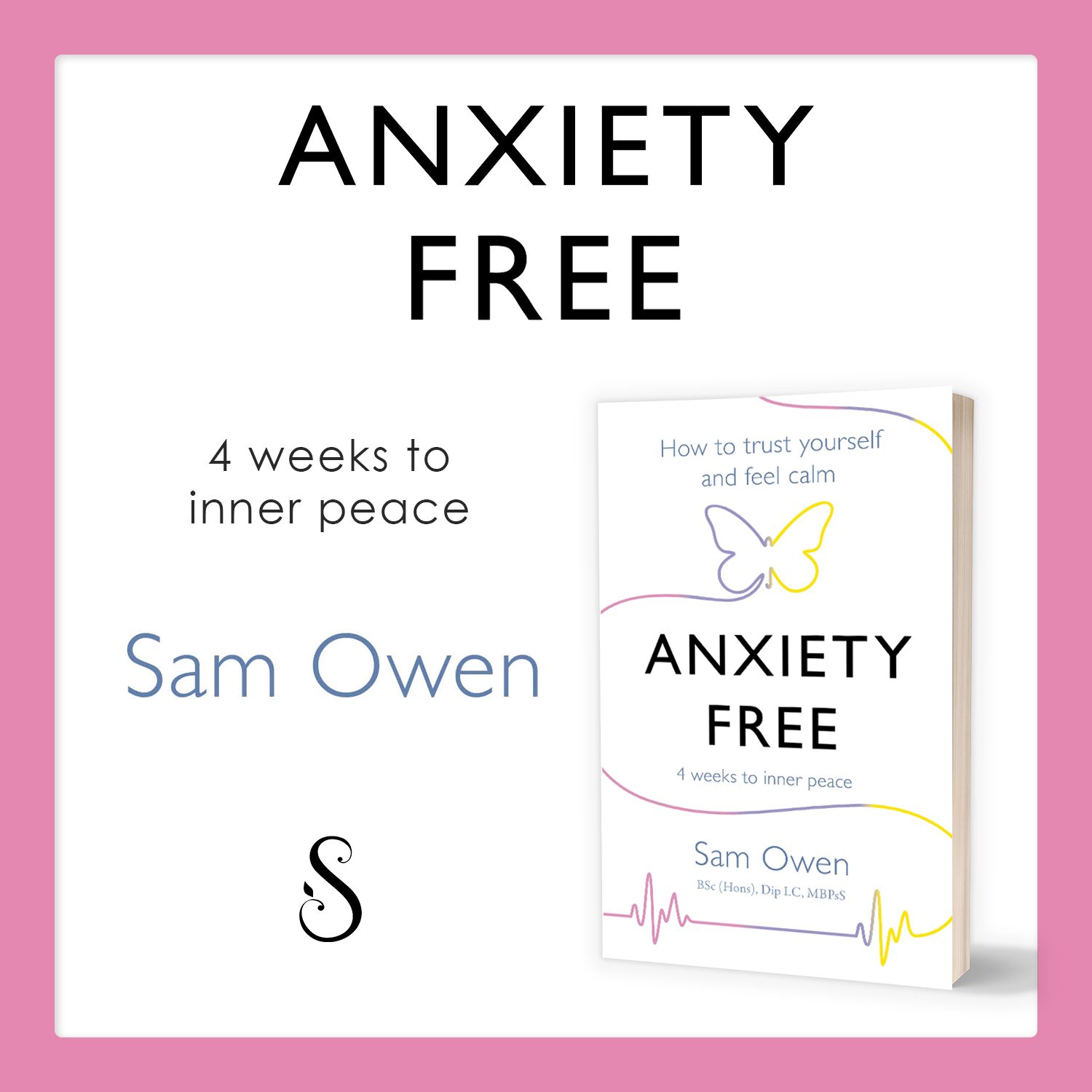 Anxiety Free by Relationship Coach Sam Owen - self-help book