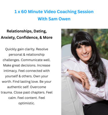 60 Min. Coaching with Sam Owen, Relationship Expert, Coach, Published Author