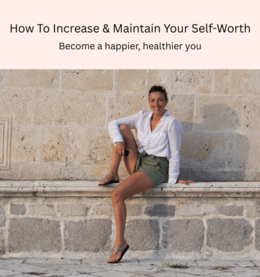 Self-worth online course, increase and maintain self-worth, increase self-eseem, confidence, self-love